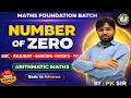 Class-02_Number of Zero Foundation Batch #pk_sir #foundation #pksirmaths