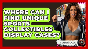 Where Can I Find Unique Sports Collectibles Display Cases? - The Memorabilia Zone