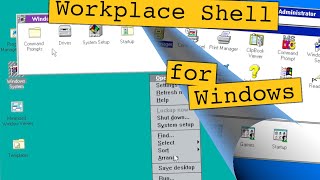 OS/2 Workplace Shell ... for Windows!?