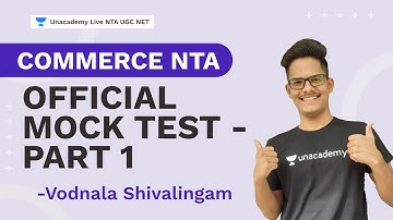 Commerce NTA official Mock Test - Part 1 | Vodnala Shivalingam | NTA UGC NET 2021