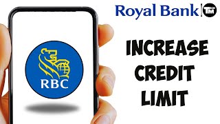 How to Increase Credit Limit in RBC Credit Card (Full Guide)
