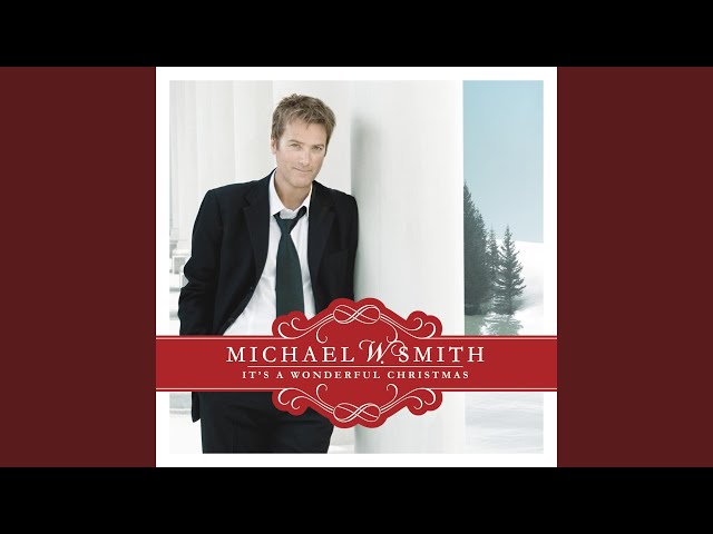 Michael W. Smith - It's A Wonderful Christmas