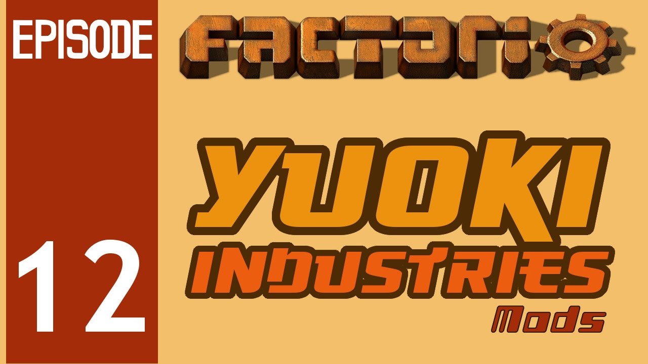 Factorio - Yuoki Industries Episode 12: Nautreel and Durotal Processing