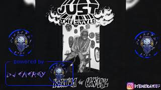 Kranium Ft. Alkaline - Just The Style (Clean) April 2019