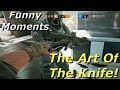 Mastering The Knife! - Rainbow Six Siege Funny Moments And Epic Stuff