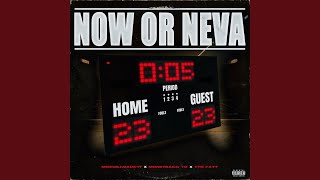 Now or Neva
