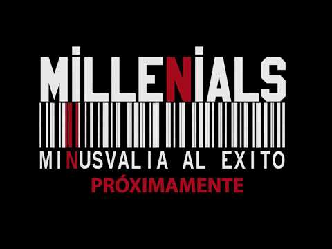 MILLENIALS: Minusvalía al éxito - Teaser #1