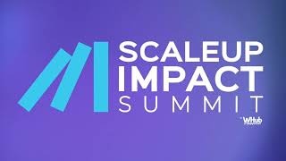 Scaleup Impact Summit 2021 | Tech Conference | #SIS21