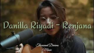 Danilla Riyadi - Renjana (Lyrics)