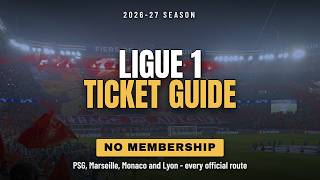 How to Buy Ligue 1 Tickets in 2026-27 | No Membership Needed
