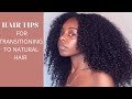 HAIR TIPS for transitioning to Natural Hair
