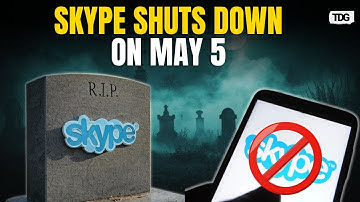 Microsoft Officially Shuts Down Skype After 22 Years, Urges Transition to Teams for Communication