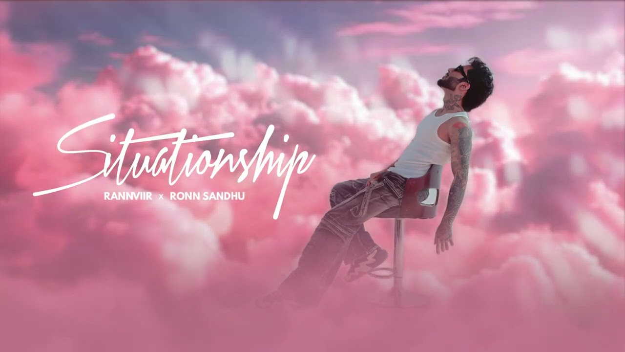 Situationship  - Rannviir 