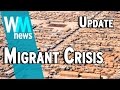 5 EU Migrant Crisis Update Facts - WMNews Ep. 44