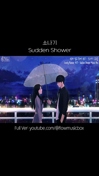 Lovely Runner - Sudden Shower Music Box