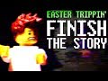Easter Trippin&#39; | Finish The Story