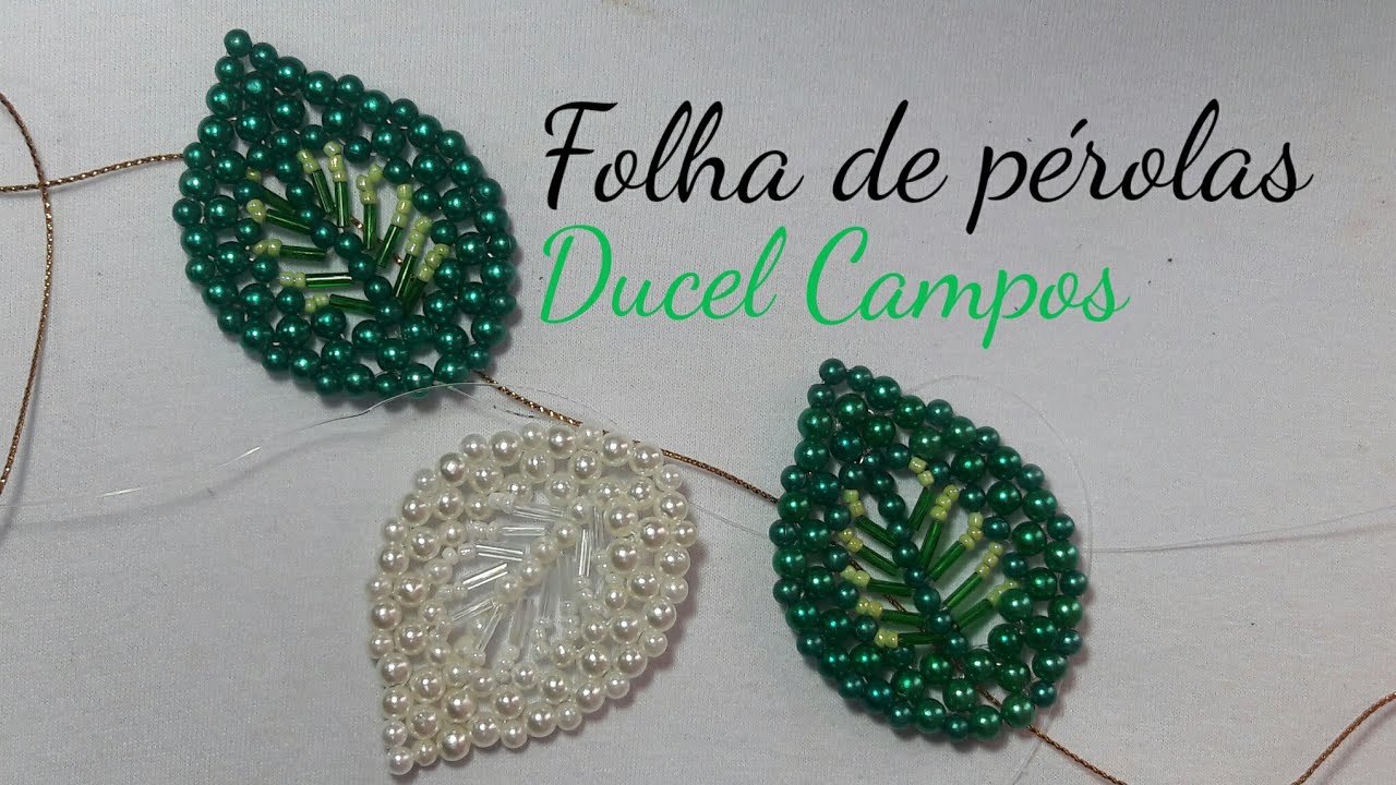 FOLHA  DE  PÉROLAS.  Modelo inédito e lindo!/ Ducel Campos