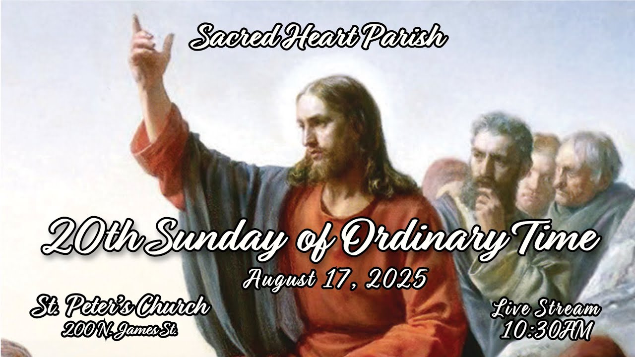 20th SUNDAY OF ORDINARY TIME MASS AT ST PETERS CHURCH