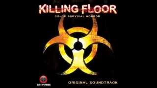 Killing Floor Soundtrack 03 Containment Breach