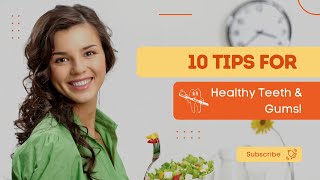 How to keep your teeth and gums healthy - 10 Tips to keep your teeth and gums healthy screenshot 4