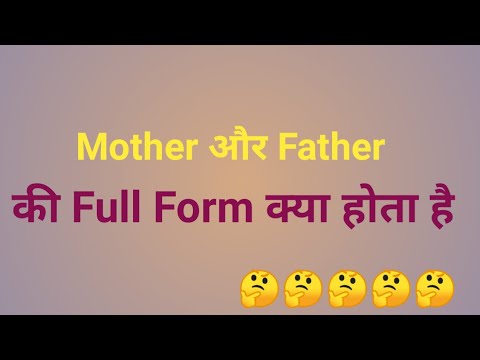 Full Form of Mother and Father | Mother ki full form | father ka full ...