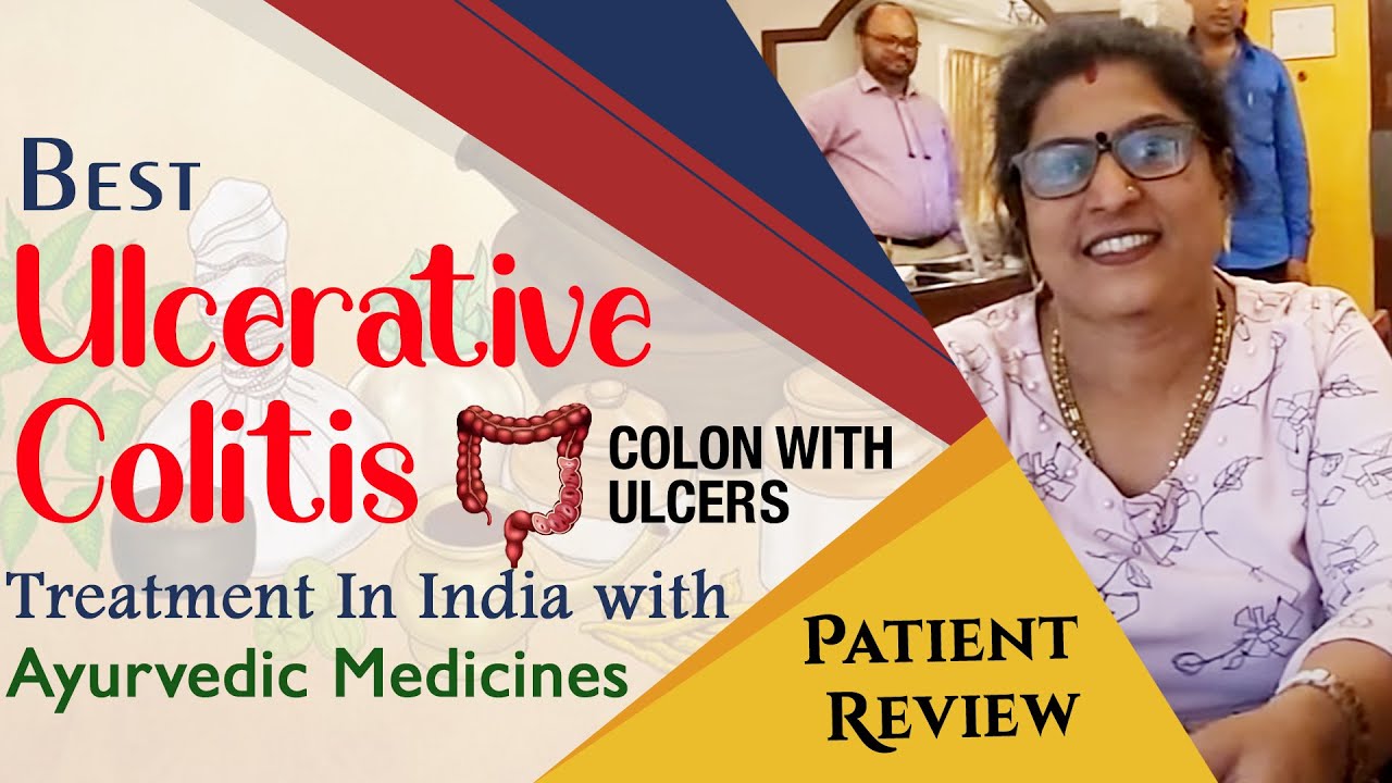 Watch Video Best Ulcerative Colitis Treatment In India with Ayurvedic Medicines and Diet