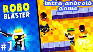 لعبةRobo Blaster -ألعاب أكشن-المرحلة 1-ألعاب الأندرويد