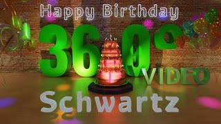 🎉 Schwartz's 360° Interactive Happy Birthday Party – Rotate Your Phone! 🎈 [EN]