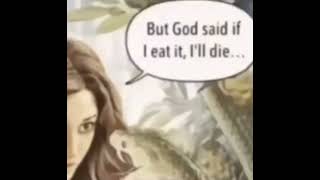 But God Said If I Eat It...ill Die Nuh Uh