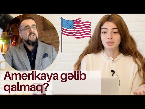 Amerikaya Necə Gedim | Amerikada Qalmağın Legal Yolları | Vəkil Vüqar Cəfərov Izah Edir |