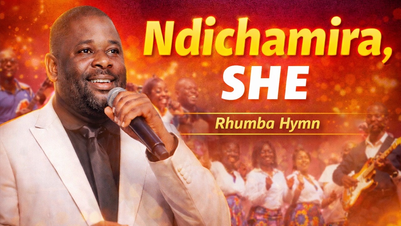 Ndichamira, She(Hymn106) | Rhumba Hymn | Shona Gospel Worship