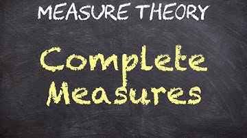 Completing measures - Motivation | Measure Theory
