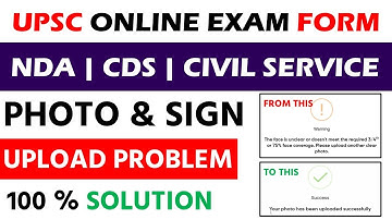 UPSC NDA/CDS Photo Upload Problem Solution||UPSC NDA/CDS Photo & Signature Kaise Upload Kare