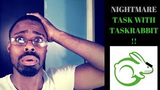 Famous NIGHTMARE JOBS WITH TASK RABBIT! Profile