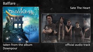 Balflare - Downpour (Album) - 03 - Sate The Heart