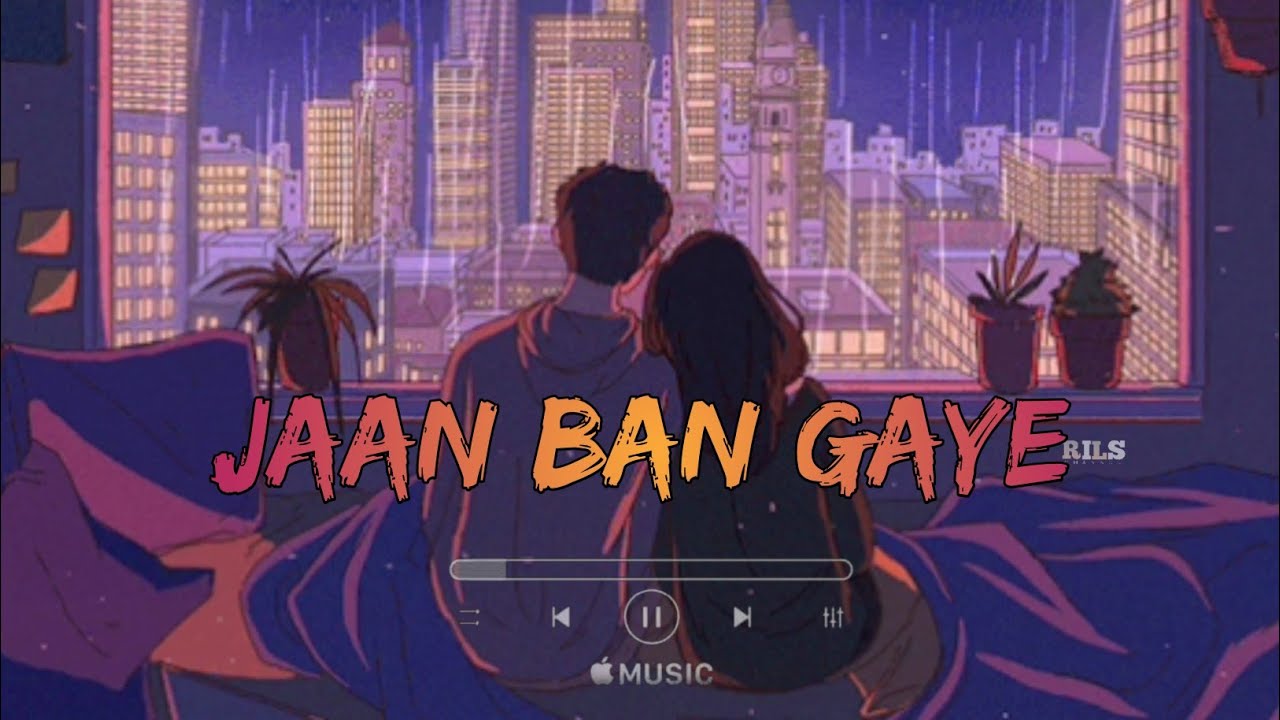 Jaan Ban Gaye (Lofi - Mix) - Vishal Mishra | Khuda Haafiz | Bollywood ...