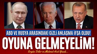 ALÇAK BİR TEZGAH MI KURULDU? TÜRKİYE BU OYUNU BOZABİLİR Mİ?.. ERGÜN DİLER ve MEHMET ACET YAZDI