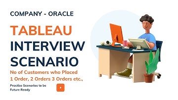 Tableau Interview Scenario | Number of Customers and orders