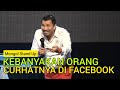 Kebanyakan Orang Curhatnya Di Facebook | Tuhan Itu Tidak Pegang Hp