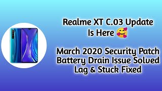 Realme XT C.03 Update | Realme XT Battery Drain Problem Solve | Realme XT March Update ~ Rocko RJ 😈 screenshot 2