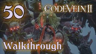 Code Vein 2 - Walkthrough - Part: 50 - Soul Savior Valentin & Ending 2: Luna Fraterna