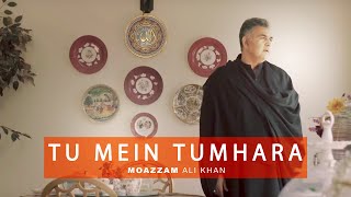 Video-Miniaturansicht von „Moazzam Ali Khan - Tu Mein Tumhara | Ghazal | New Pakistani Songs 2019“