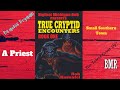 True Cryptid Encounters with BMR~ (excerpt)