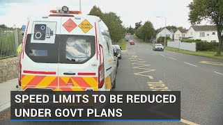 Speed limits set to be reduced under Govt plans