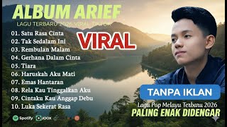 Download Lagu ARIEF PUTRA FULL ALBUM TERBAIK 2026 | SATU RASA CINTA - TAK SEDALAM INI | LAGU MELAYU TERPOPULER MP3