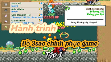 Ngọc Rồng Online | Hành Trình Đồ 3s Tập 1: Trang Bị đồ 3 sao  Cho id YEUVANKO Up btc2..