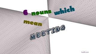 Thumbnail meeting - 8 nouns synonym of meeting (sentence examples)