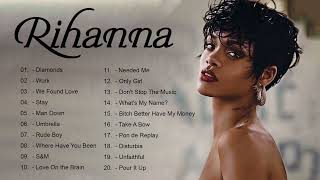 Rihanna Best Songs 2022 - Rihanna Greatest Hits Playlist 2022