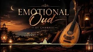 Emotional Oud By Channix