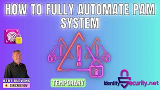 How To Fully Automate PAM System